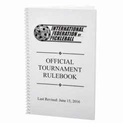 Pickle-Ball Official Tournament Rulebook